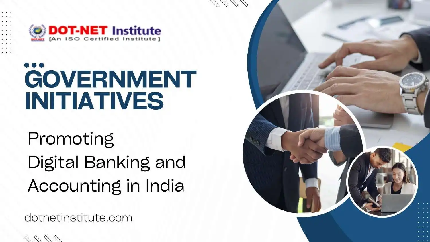 Government Initiatives | Promoting Digital Banking and Accounting in ...