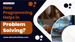how programming helps in problem solving?