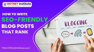 Learn how to write SEO-friendly blog posts that rank higher on Google.