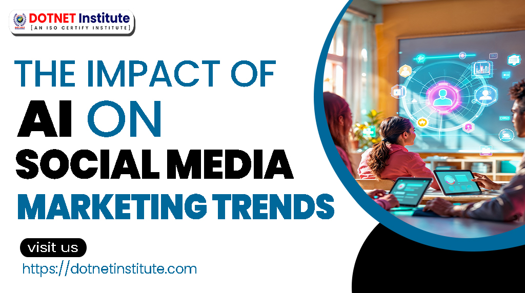 The Impact of AI on Social Media Marketing Trends