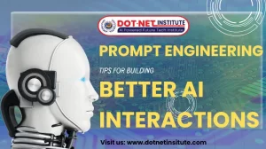 Prompt engineering tips for building better AI interactions