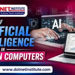 The Role of Artificial Intelligence in Modern Computers