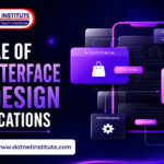 The Role of User Interface (UI) Design in Applications