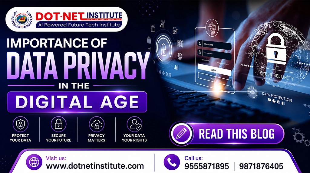 Importance of Data Privacy in the Digital Age - dotnet institute