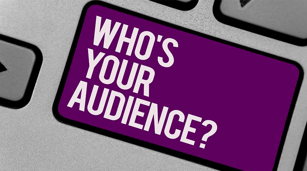 Understand Your Audience Better
