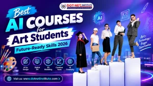 Best AI Courses for Art Students: Future-Ready Skills 2026